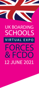 UK Boarding School Virtual Expo for Forces & FCDO